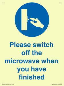 Please switch off the microwave when you have finished
